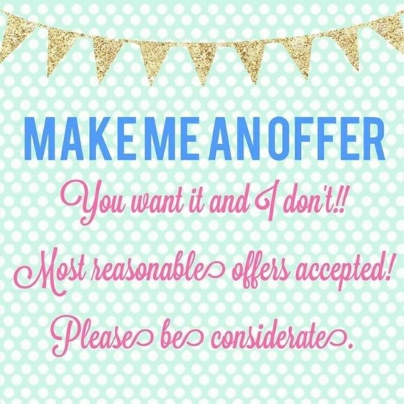Other - make me an offer